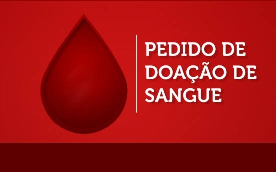 Pedimos Doação de Sangue tipo Tipo O- ou O+